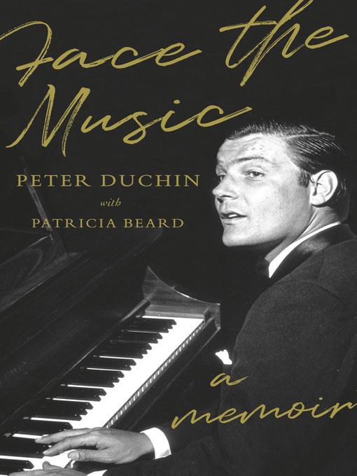 Title details for Face the Music by Peter Duchin - Wait list
